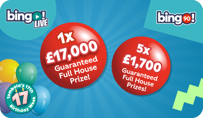 Guaranteed £17,000 Full House prize! | tombola