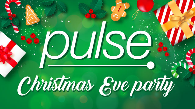 Pulse: Christmas Eve Party Pulse: Christmas Eve Party