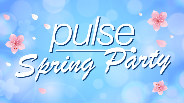 Pulse Spring Party Pulse Spring Party